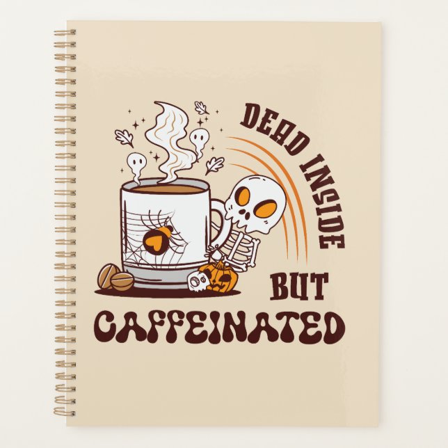 Dead Inside But Caffeinated Planner (Front)
