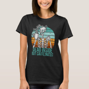Dead Inside but Caffeinated Retro Distressed Black T-Shirt