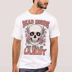 Dead Inside But Full of Candy Halloween Skull Desi T-Shirt
