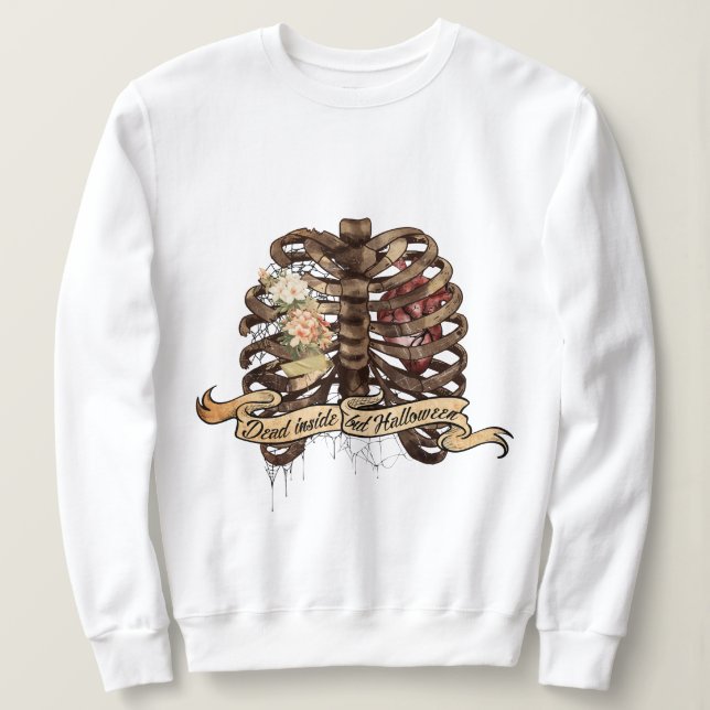 Dead inside but Halloween Sweatshirt (Design Front)