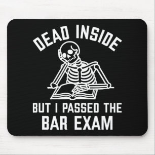 Dead Inside But I Ped The Bar Exam New Lawyer  Mouse Mat