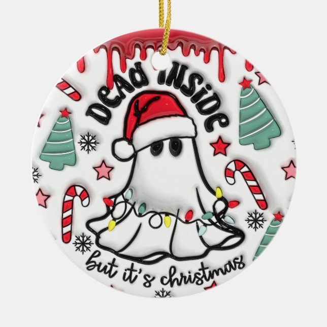 "Dead Inside, But It's Christmas Ornament" Ceramic Tree Decoration (Front)
