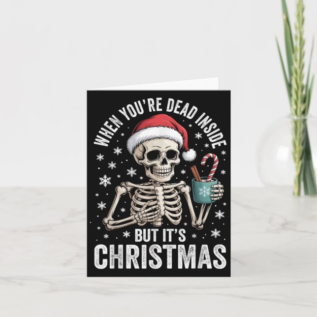 Dead Inside But It's Christmas Skeleton Coffee San Card (Front)