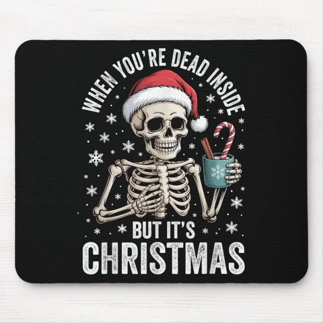 Dead Inside But It's Christmas Skeleton Coffee San Mouse Mat (Front)