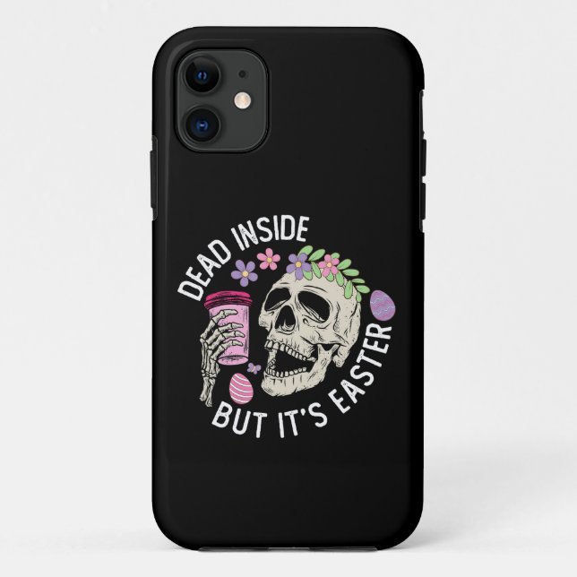 Dead Inside But It's Easter Skull Coffee Eggs Case-Mate iPhone Case (Back)