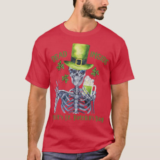 Dead Inside But It's St Patrick's Day Skeleton Sha T-Shirt