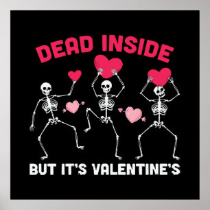 Dead Inside But It's Valentine's Poster