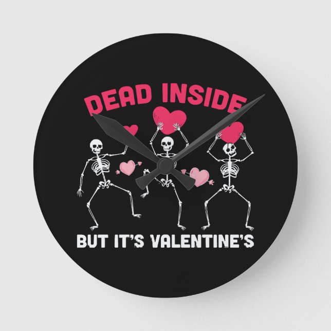 Dead Inside But It's Valentine's Round Clock (Front)