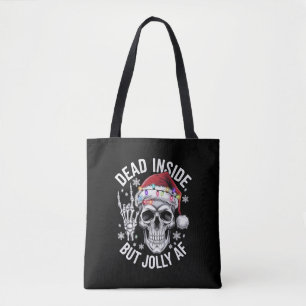 Dead Inside But Jolly AF Christmas Gift Skeleton  Tote Bag