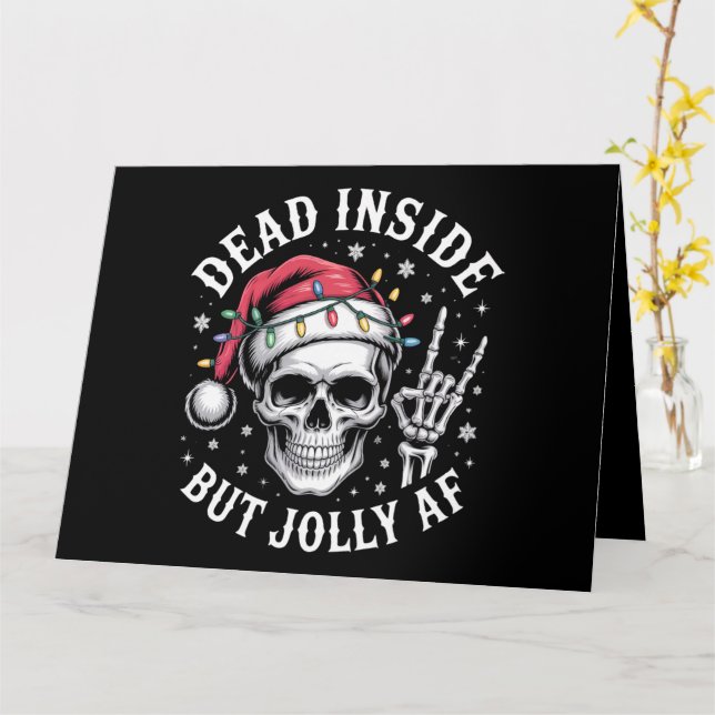 Dead Inside But Jolly AF Christmas Skeleton Spirit Card (Yellow Flower)