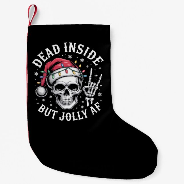 Dead Inside But Jolly AF Christmas Skeleton Spirit Small Christmas Stocking (Front)