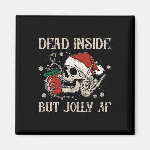 Dead Inside But Jolly Af Funny Skeleton Lights Chr Magnet