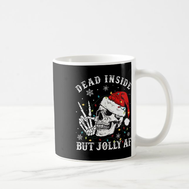 Dead Inside But Jolly Af Skeleton Santa Christmas  Coffee Mug (Right)