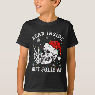 Dead Inside But Jolly Af Skeleton Santa Christmas T-Shirt