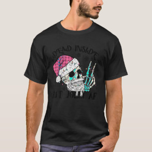 Dead Inside But Jolly AF Skeleton Santa Christmas T-Shirt