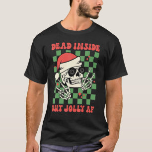 Dead Inside But Jolly AF Skull Santa Hat Christma T-Shirt