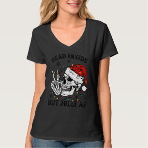 Dead Inside But Jolly Af Skull Santa Light Skeleto T-Shirt