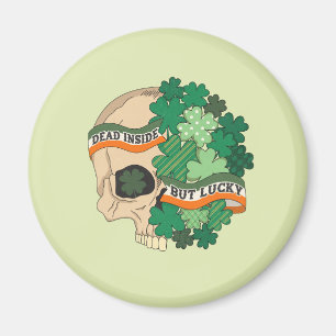 Dead Inside But Lucky - Sugar Skull and Clover Magnet