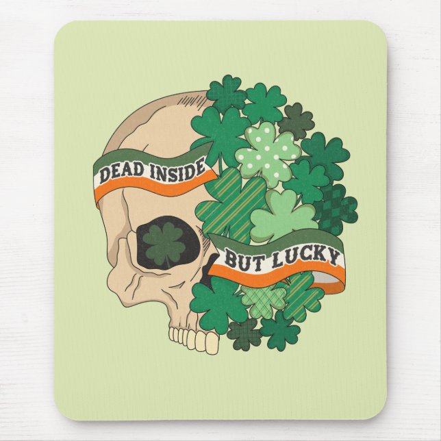 Dead Inside But Lucky - Sugar Skull and Clover Mouse Mat (Front)