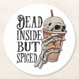Dead Inside But Spiced Halloween Skeleton Round Paper Coaster