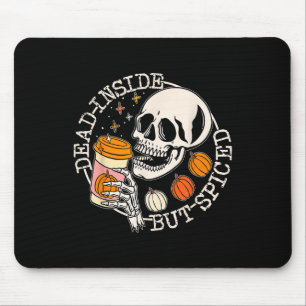 Dead Inside But Spiced Pumpkin Skull Drinking Fall Mouse Mat