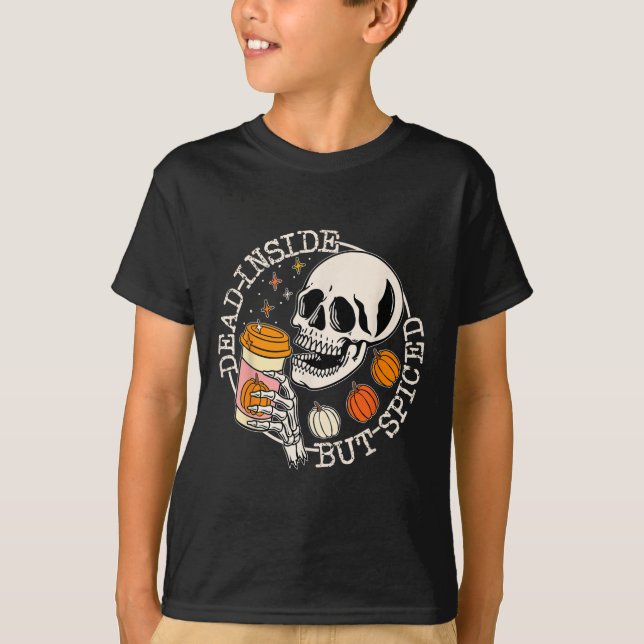 Dead Inside But Spiced Pumpkin Skull Drinking Fall T-Shirt (Front)