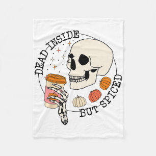Dead Inside But Spiced Skull Drink Pumpkin Thanksg Fleece Blanket