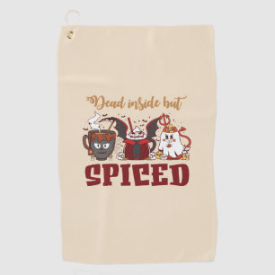 Dead Inside But Spiced – Spooky Halloween Golf Towel