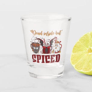 Dead Inside But Spiced – Spooky Halloween Shot Glass