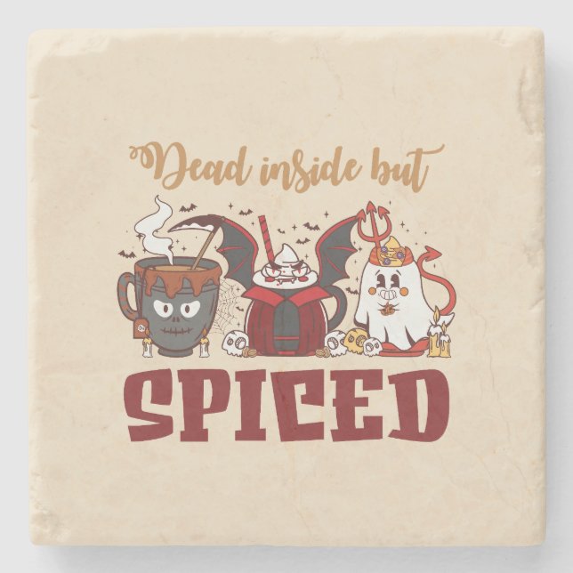 Dead Inside But Spiced – Spooky Halloween Stone Coaster (Front)