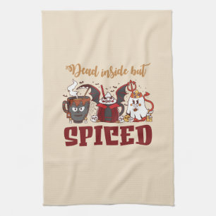 Dead Inside But Spiced – Spooky Halloween Tea Towel