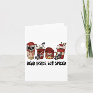Dead Inside But Spiced Thankful Thanksgiving Fall Card