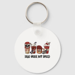Dead Inside But Spiced Thankful Thanksgiving Fall  Key Ring