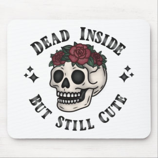 Dead Inside But Still Cute Skull Floral Goth Mouse Mat