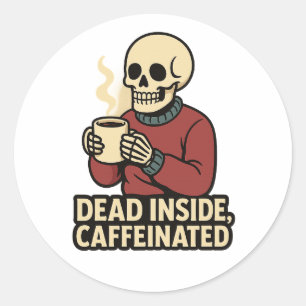 Dead Inside Caffeinated Coffee Skeleton Sticker