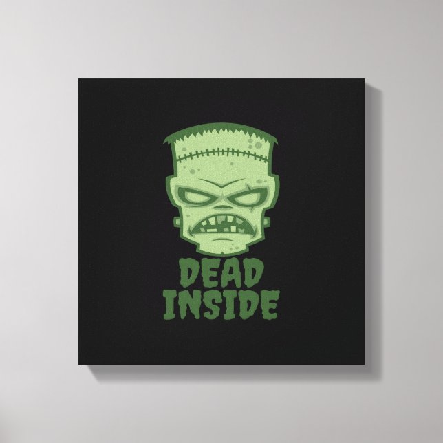 Dead Inside Frankenstein Monster Canvas Print (Front)