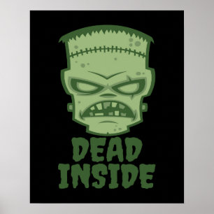 Dead Inside Frankenstein Monster Poster