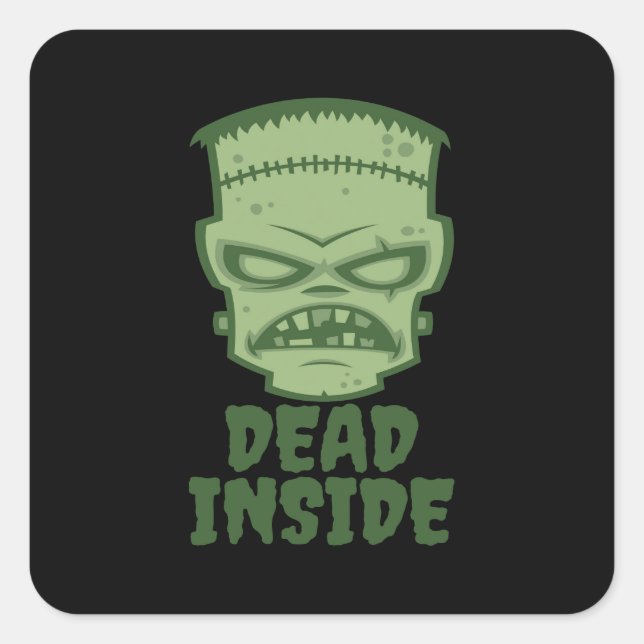 Dead Inside Frankenstein Monster Square Sticker (Front)