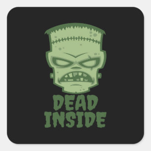 Dead Inside Frankenstein Monster Square Sticker