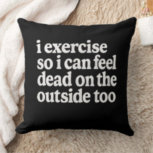 Dead Inside" Workout Throw Pillow