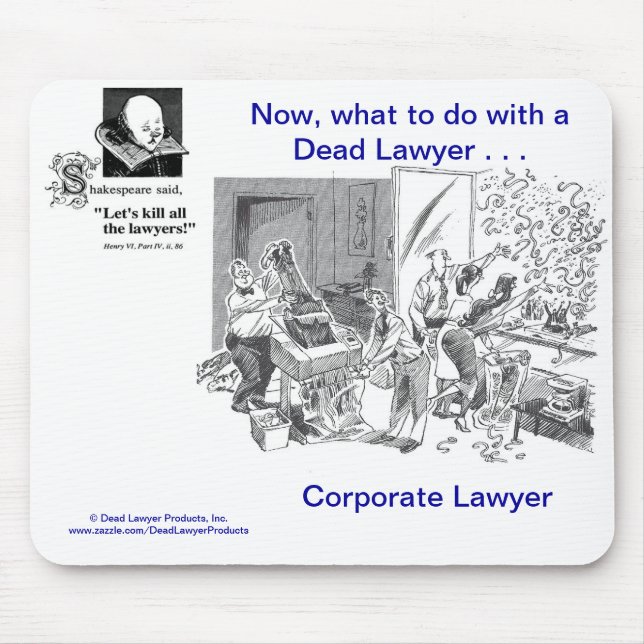Dead Lawyer™ Corporate Lawyer Mousepad (Front)