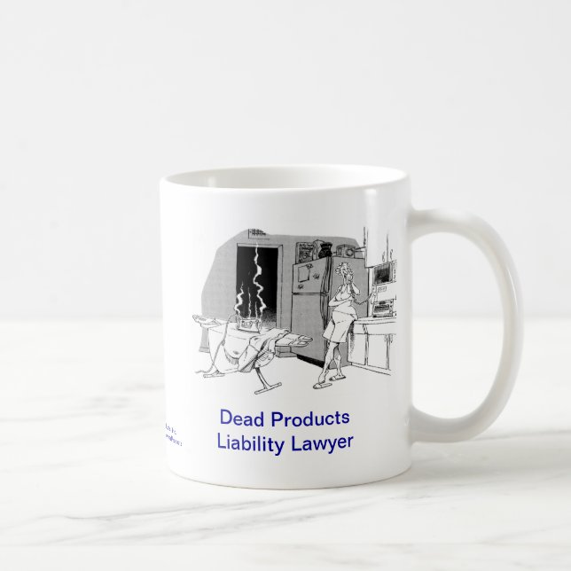 Dead Lawyer™ Products Liability Coffee Mug (Right)