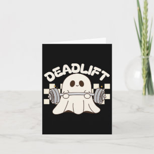Dead Lift Funny Halloween Ghost Weight Lifting Wor Card
