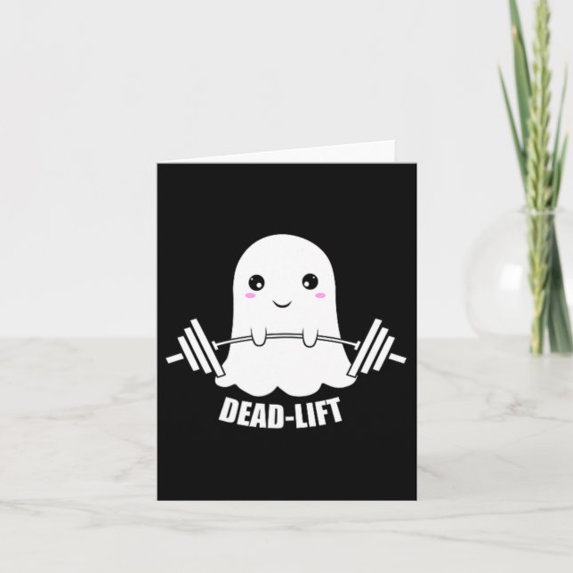 Dead Lift Ghost Halloween  Card (Front)
