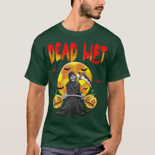 Dead Lift Skeleton Sensann Workout Halloween Weigh T-Shirt
