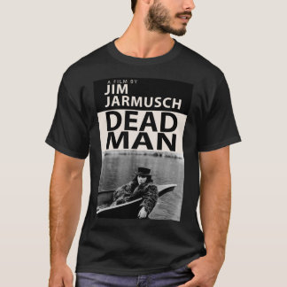 Dead Man Poster Classic T-Shirt