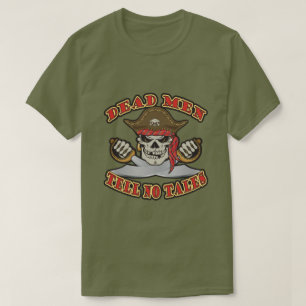 Dead Men Tell No Tales T-Shirt