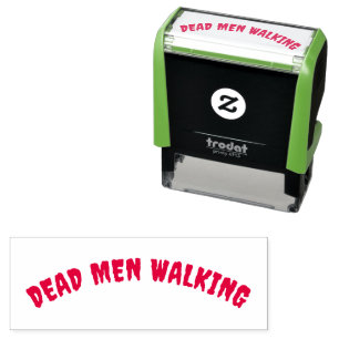 " DEAD MEN WALKING " SCARY SPOOKY HAUNTED WORDS SELF-INKING STAMP