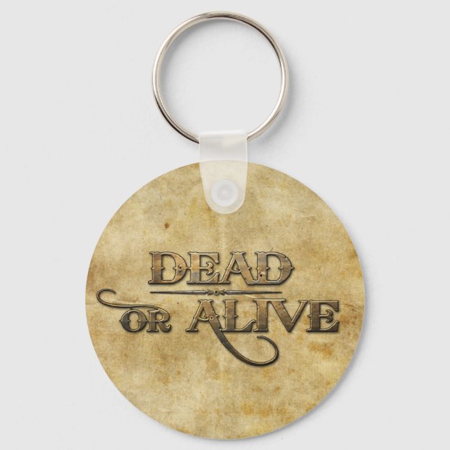 Dead or Alive Key Ring (Front)