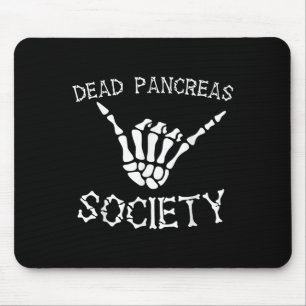 Dead Pancreas Society Bold Statement Awareness Cre Mouse Mat
